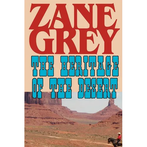 The Heritage of the Desert