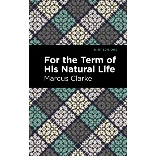 For the Term of His Natural Life