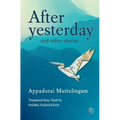 After Yesterday and other stories: Short Stories