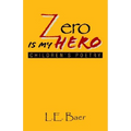 Zero Is My Hero