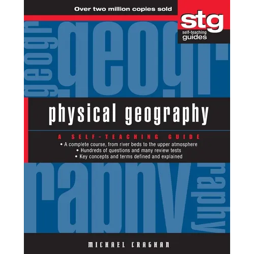Physical Geography: A Self-Teaching Guide