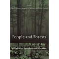 People and Forests: Communities, Institutions, and Governance