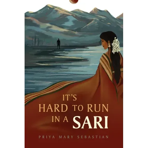 It's Hard To Run In A Sari
