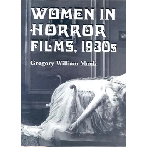 Women in Horror Films, 1930s
