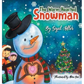 The Warm-Hearted Snowman: Children Bedtime Story Picture Book