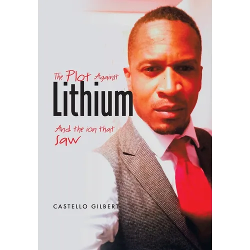 The Plot Against Lithium: And the Ion that Saw