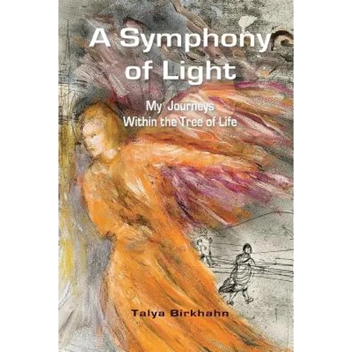 A Symphony of Light: My Journeys Within the Tree of Life