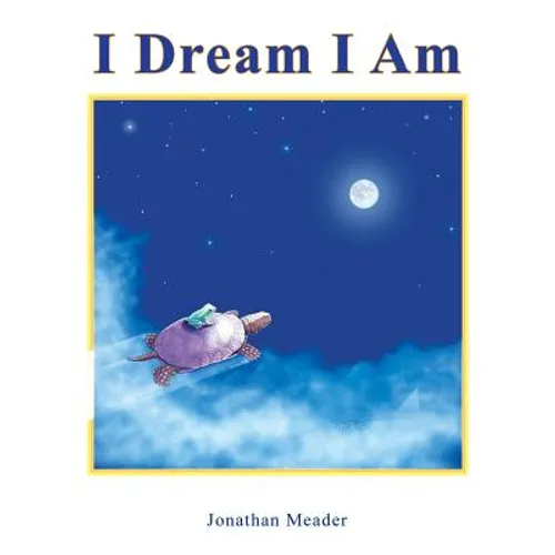 I Dream I Am