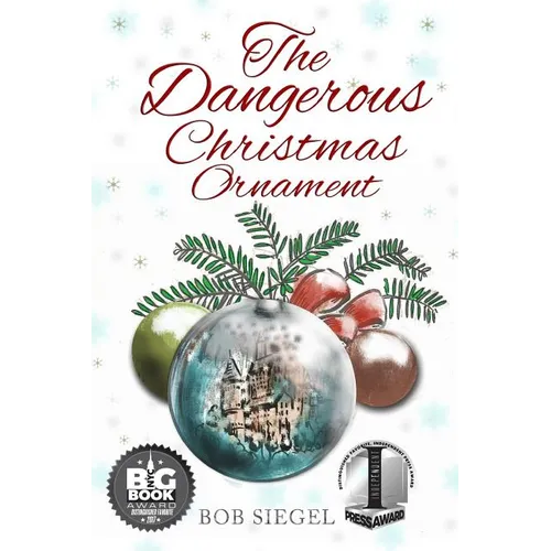 The Dangerous Christmas Ornament