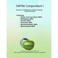 SNPBit Compendium 1: Overviews, Culled Research, Pathway Drawings and Our Two Cents