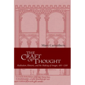 The Craft of Thought: Meditation, Rhetoric, and the Making of Images, 400 1200