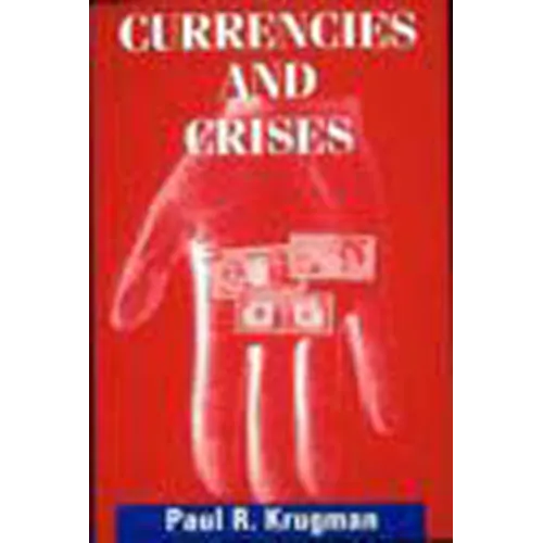 Currencies and Crises