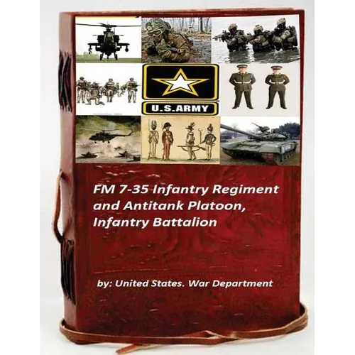 FM 7-35 Infantry Regiment and Antitank Platoon, Infantry Battalion