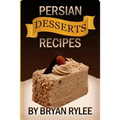 Easy Persian desserts Recipes