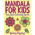Mandala For Kids: The Zen Coloring Book