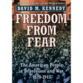 Freedom from Fear: The American People in Depression and War, 1929-1945
