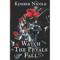 Watch The Petals Fall
