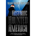 Historic Haunted America