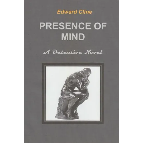 Presence of Mind: A Chess Hanrahan mystery