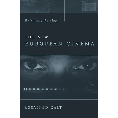 The New European Cinema: Redrawing the Map
