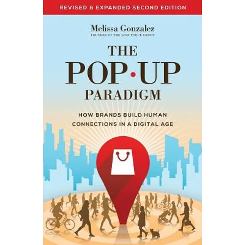 The Pop Up Paradigm: How Brands Build Human Connections in a Digital Age