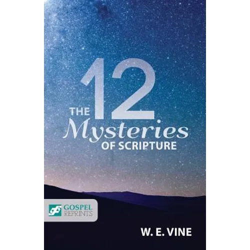 The 12 Mysteries of Scripture
