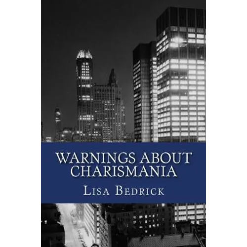 Warnings About Charismania: On the Charismatic Movement