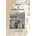 Crimes of Atoka County - Book One