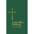 Daily Office Readings Yr.2, Vol.1: Vol.1