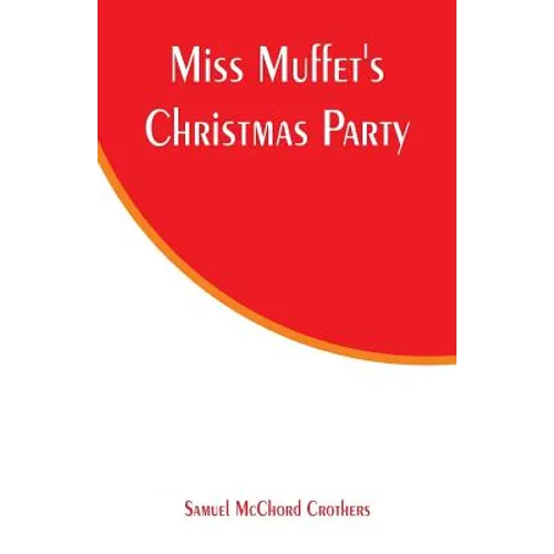 Miss Muffet's Christmas Party