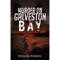 Murder on Galveston Bay
