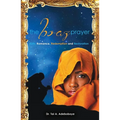 The Boaz Prayer: Ruth: Romance, Redemption and Restoration