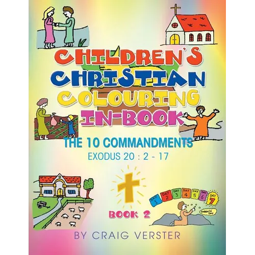 Children's Christian Colouring-In Book: The Ten Commandments Book 2