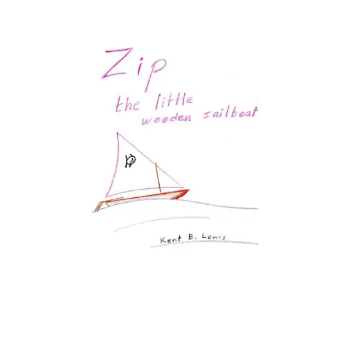 Zip the Little Wooden Sailboat