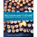 Religion and Culture: Contemporary Practices and Perspectives