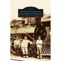 Fonda, Johnstown, & Gloversville Railroad: Sacandaga Route to the Adirondacks