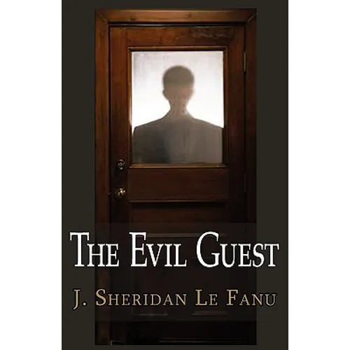 The Evil Guest