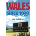 Wales since 1939