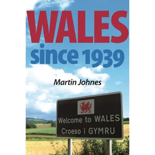 Wales since 1939