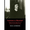 Leninism or Marxism?