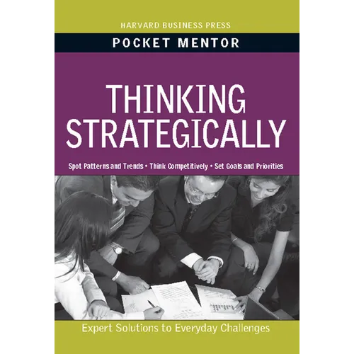 Thinking Strategically: Expert Solutions to Everyday Challenges