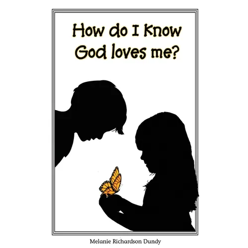 How Do I Know God Loves Me?