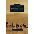 Along the Appalachian Trail: Massachusetts, Vermont, and New Hampshire
