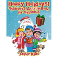 Happy Holidays!: Children's Activity Book for Christmas