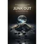 Junk Out: The Patterns of Chaotic Mind - Paperback