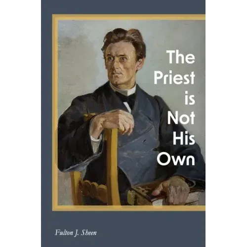 The Priest is Not His Own