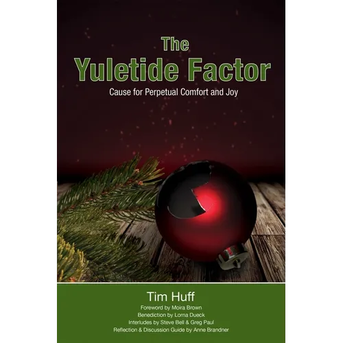 The Yuletide Factor: Cause for Perpetual Comfort and Joy