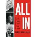 All in: How Obsessive Leaders Achieve the Extraordinary