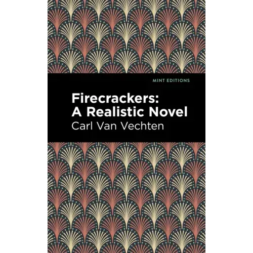Firecrackers: A Realistic Novel