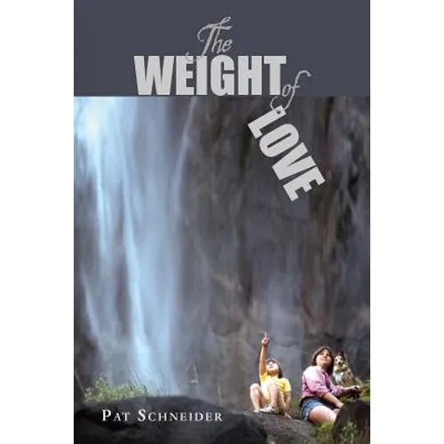 The Weight of Love